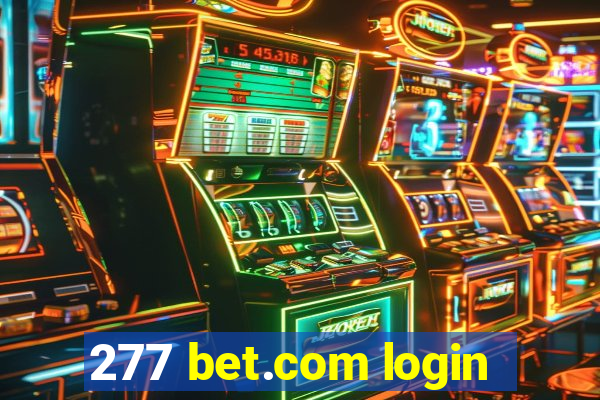 277 bet.com login